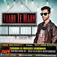 Yaari Te Maan Rahuljamwal Nxtrapper Ft.Sahil, Karan, V..s.l Mp3 Song Download