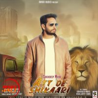 Att De shikaari Sukhdeep Mrar Mp3 Song Download