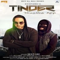 Tinder (Jhootha App) Deep Gre Mp3 Song Download