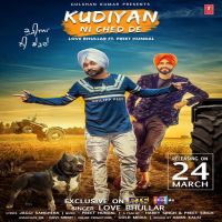 Kudiyan Ni Ched De Love Bhullar Mp3 Song Download