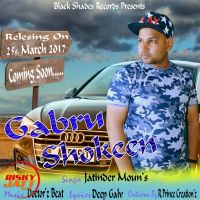 Gabru Shokeen Jatinder Moun's Mp3 Song Download