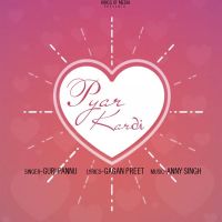 Pyar Kardi Guri Pannu Mp3 Song Download