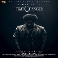 Time Changer Sippy Bal Mp3 Song Download