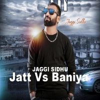 Jatt Vs Baniya Jaggi Sidhu Mp3 Song Download