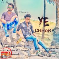 Ye Chhora Avi Arjun, Durgesh Banwale Mp3 Song Download