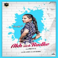 Akh Vich Radke Pretty V Mp3 Song Download