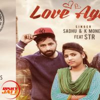 Love Again Sadhu & K Money Feat. STR Mp3 Song Download