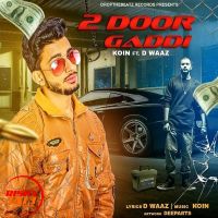 2 Door Gaddi Koin Ft. D Waaz Mp3 Song Download