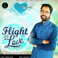 Flight Of Love Sahib Pannu Mp3 Song Download