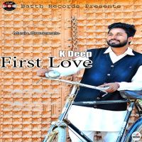 First Love K Deep Mp3 Song Download