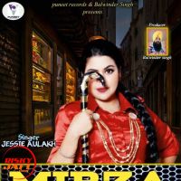 Mirza Jessie Aulakh Mp3 Song Download