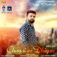 Changian Dhiyan Goggi Dhaliwal Mp3 Song Download