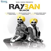 Rayban Black Major Jasneet Singh Mp3 Song Download