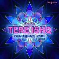 Tere Ishq Balbir Bhujhangy, Ravi Bal Mp3 Song Download