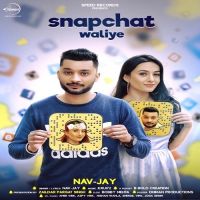 Snapchat Waliye Nav Jay Mp3 Song Download