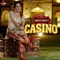 Casino Sukhdeep Grewal Mp3 Song Download