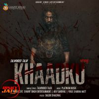 Khaadku Talwinder Talbi Mp3 Song Download