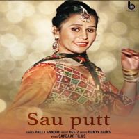 Sau Putt Preet Sandhu Mp3 Song Download