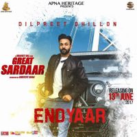 End Yaar Dilpreet Dhillon Mp3 Song Download