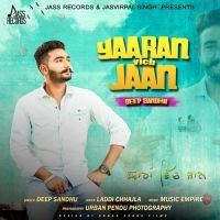 Yaaran Vich Jaan Deep Sandhu Mp3 Song Download