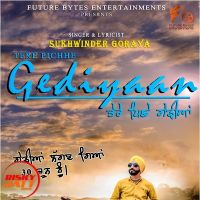 Tere Pichhe Gediyaan Sukhwinder Goraya Mp3 Song Download