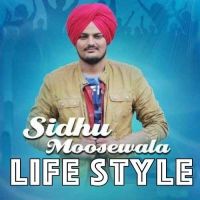 Life Style Banka,  Sidhu Moose Wala Mp3 Song Download