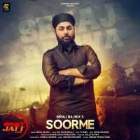 Soorme Sehaj Bajwa Mp3 Song Download