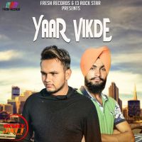 Yaar Vikde Aman Dhaliwal, Haps Mp3 Song Download