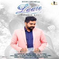 Laare Sukhvir Rai Mp3 Song Download