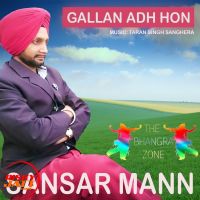 Gallan Adh Hon Sansar Mann Mp3 Song Download