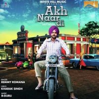 Akh Naar Di Remmy Romana Mp3 Song Download