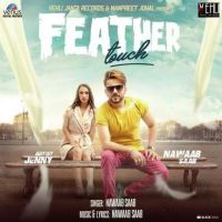 Feather Touch Nawaab Saab Mp3 Song Download