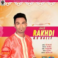 Rakhdi B.S Balli Mp3 Song Download