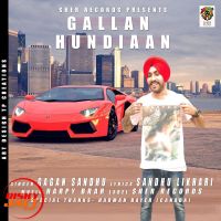 Gallan Hundiaan Gagan Sandhu Mp3 Song Download