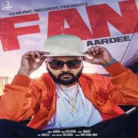 Fan Aardee Mp3 Song Download