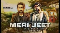 Meri Jeet Refix Bohemia, Jey Bee Rapper Mp3 Song Download