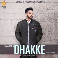 Dhakke (The Struggle) Gavin Mp3 Song Download