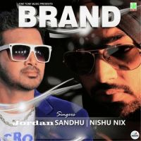 Brand Jordan Sandhu Mp3 Song Download