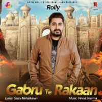 Gabru Te Rakaan Rolly Mp3 Song Download