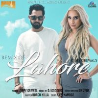 Remix Of Lahore DJ Goddess, Gippy Grewal Mp3 Song Download