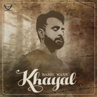 Khayal (Shayari) Babbu Maan Mp3 Song Download