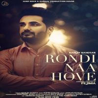 Rondi Naa Hove Manjit Sahota Mp3 Song Download