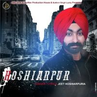 Hoshiarpur Jeet Hoshiarpuria Mp3 Song Download