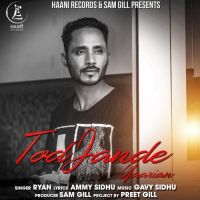 Tod Jande Yaarian Ryan Mp3 Song Download