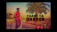 Yaari Da Saroor B Jay Randhawa Mp3 Song Download