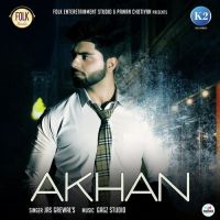 Akhan Jas Grewal Mp3 Song Download