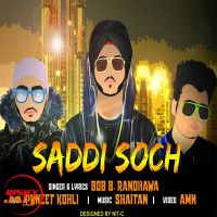 Saadi Soch Bob.B Randhawa,  Puneet Kohli Mp3 Song Download