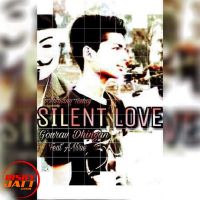 Silent Love Gourav Dhingan, A-Virus Mp3 Song Download