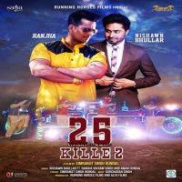 25 Kille 2 Nishawn Bhullar, Ranjha Vikram Singh Mp3 Song Download