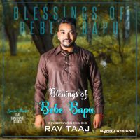 Blessings Of Bebe Bapu Rav Taaj Mp3 Song Download